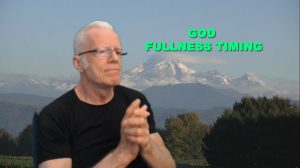 God Fullness Timing
