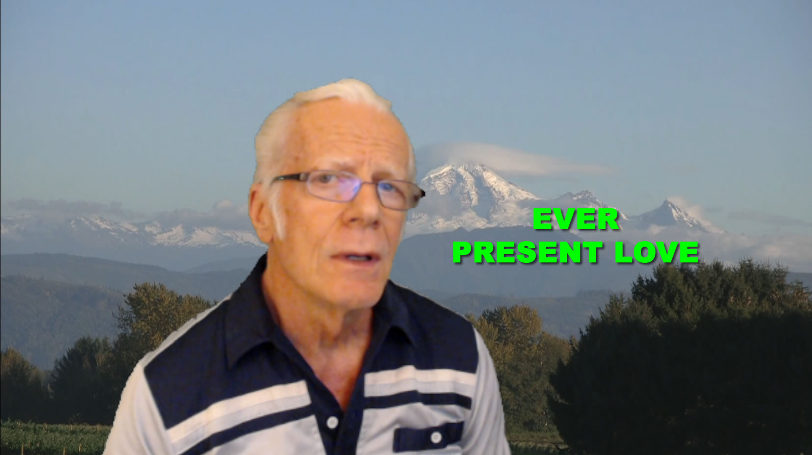 Ever Present Love
